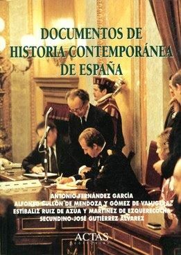DOCUMENTOS DE HISTORIA CONTEMPORANEA DE ESPAÑA