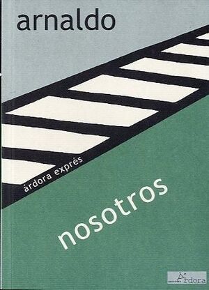 NOSOTROS. ARDORA-RUST