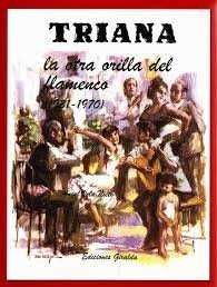 TRIANA II. LA OTRA ORILLA DEL FLAMENCO (1931-1970)