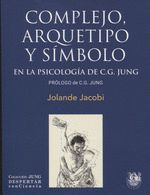 COMPLEJO ARQUETIPO Y SIMBOLO EN LA PSICOLOGIA DE CG JUNG
