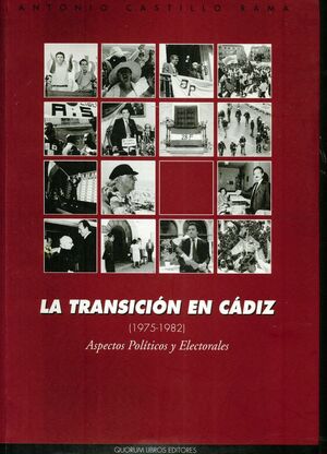 LA TRANSICION EN CADIZ 1975-1982
