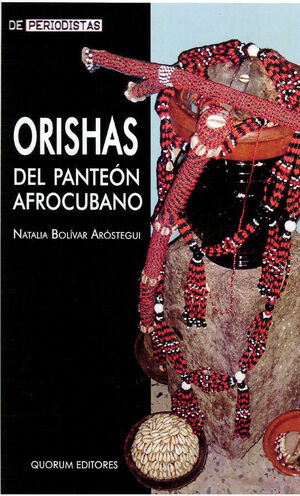 ORISHAS DEL PANTEON AFROCUBANO
