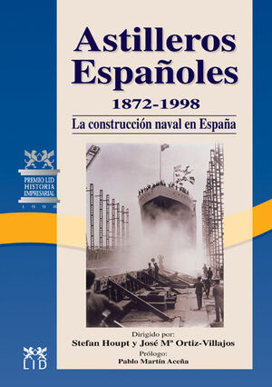 ASTILLEROS ESPAÑOLES 1872 1998 CIENTO VE