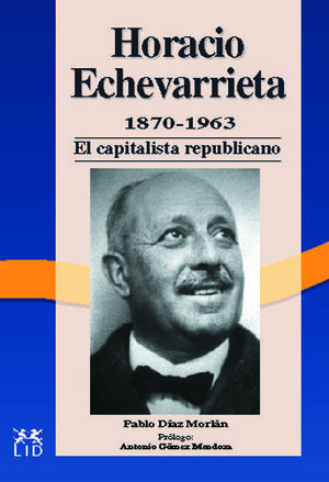 HORACIO ECHEVARRIETA 1870-1963