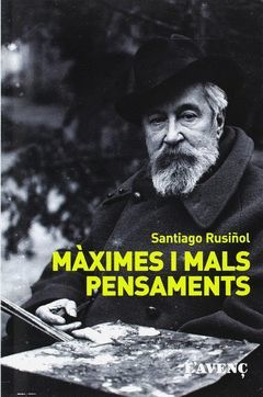 MÀXIMES I MALS PENSAMENTS. L'AVENÇ