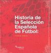 HISTORIA DE LA SELECCION ESPAÑOLA DE FUTBOL.CORREOS-CAJA-DURA