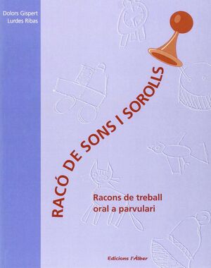 RACO DE SONS I SOROLLS,EL.ALBER