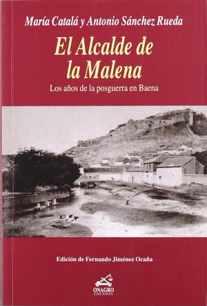 EL ALCALDE DE LA MALENA