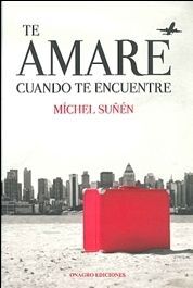 TE AMARÉ CUANDO TE ENCUENTRE