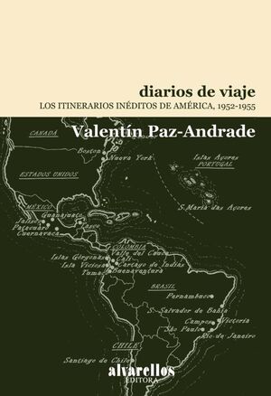 DIARIOS DE VIAJE.LOS ITINERARIOS INEDITOS DE AMERI