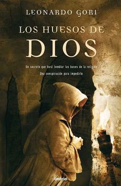 HUESOS DE DIOS, LOS  (B)