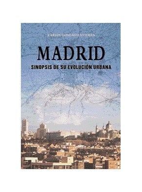 MADRID SINOPSIS DE LA EVOLUCION URB.