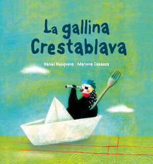 GALLINA CRESTABLAVA, LA