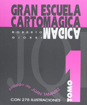 GRAN ESCUELA CARTOMAGICA I