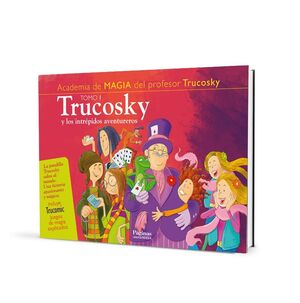 TRUCOSKY Y LOS INTREPIDOS AVENTURESROS - TOMO 1