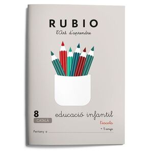 RUBIO, L'ART D'APRENDRE, EDUCACIÓ INFANTIL. QUADERN 8