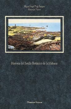 HISTORIA DEL JARDIN BOTANICO DE LA HABANA