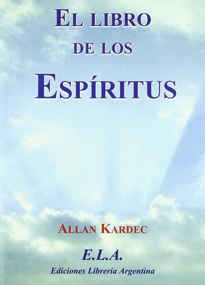 LIBRO DE LOS ESPIRITUS,EL.ELA-RUST