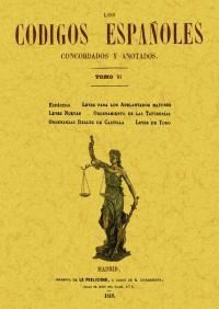 CODIGOS ESPAÑOLES CONCORDADOS Y ANOTADOS TOMO VI