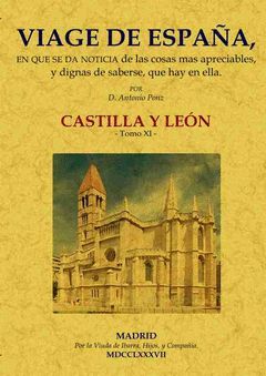 VIAGE DE ESPAÑA: TOMO XI. CASTILLA Y LEÓN.