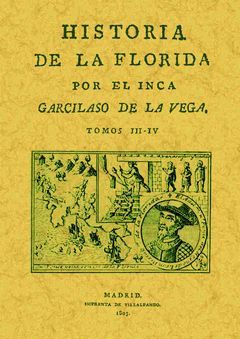 HISTORIA DE LA FLORIDA (TOMOS 3 Y 4)