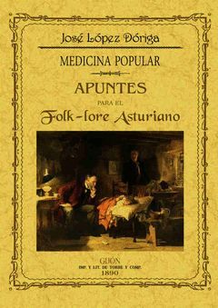 APUNTES PARA EL FOLK-LORE ASTURIANO. MEDICINA POPULAR