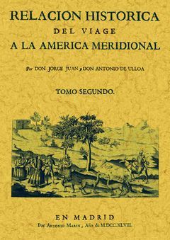 RELACIÓN HISTÓRICA DEL VIAGE A LA AMÉRICA MERIDIONAL (TOMO 2)