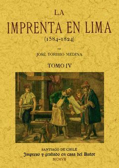 LA IMPRENTA EN LIMA (TOMO 4)