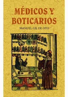 MEDICOS Y BOTICARIOS