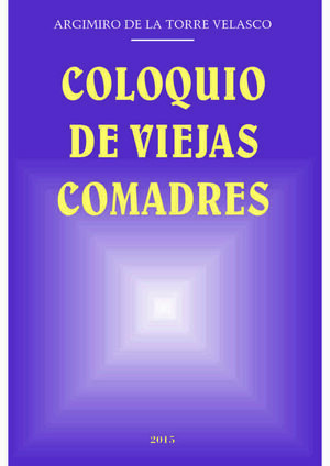 COLOQUIO DE VIEJAS COMADRES