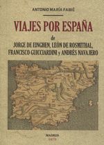 VIAJES POR ESPAÑA DE JORGE DE EINGHEN, DEL BARON DE LEON DE ROSMITHAL DE BLATNA,