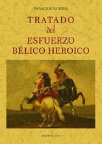 TRATADO DEL ESFUERZO BELICO HEROICO