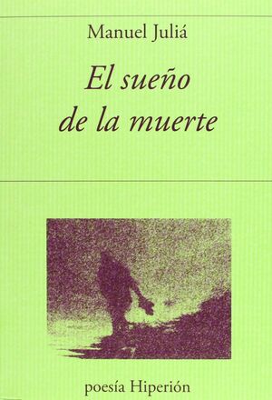 SUEÑO DE LA MUERTE, EL. POESIA-HIPERION