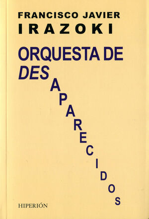 ORQUESTA DE DESAPARECIDOS