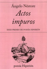 ACTOS IMPUROS -XXXII PREMIO DE POESIA HIPERION-
