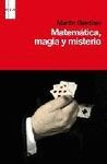 MATEMÁTICA, MAGIA, MISTERIO. RBA-DIVULGACION