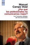 POR QUE LOS PROFESIONALES NO COMUNICAMOS MEJOR?. RBA-ACTUALIDAD-RUST