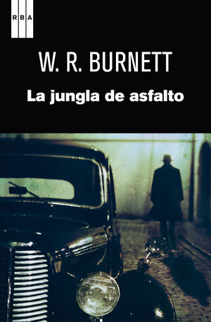 JUNGLA DE ASFALTO,LA. RBA-NEGRA-2-RUST