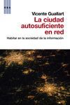 CIUDAD AUTOSUFICIENTE,LA. RBA-ACTUALIDAD