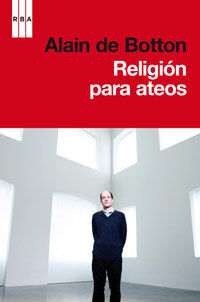 RELIGION PARA ATEOS. RBA-DIVULGACION-RUST