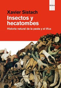 INSECTOS Y HECATOMBES. RBA-DIVULGACION-RUST