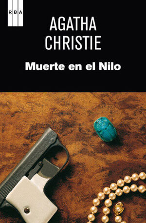 MUERTE EN EL NILO. RBA-NEGRA-231-RUST