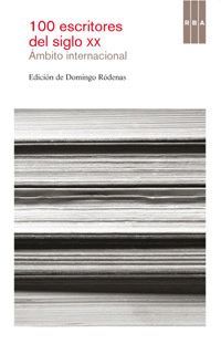 100 ESCRITORES DEL SIGLO XX (AMBITO INTERNAC.)RBA-DURA