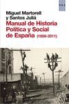 MANUAL DE HISTORIA POLITICA Y SOCIAL DE ESPAÑA (1808-2011). RBA-RUST