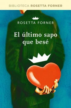ULTIMO SAPO QUE BESE,EL.RBA-BIBL. ROSETTA FORNER-RUST