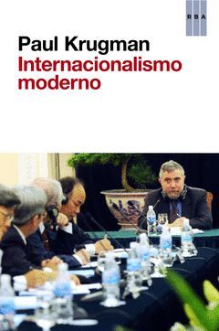 INTERNACIONALISMO MODERNO,EL. RBA-POLITICA Y SOCIEDAD-RUST