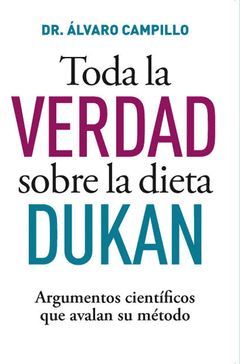 TODA LA VERDAD SOBRE LA DIETA DUKAN.RBA