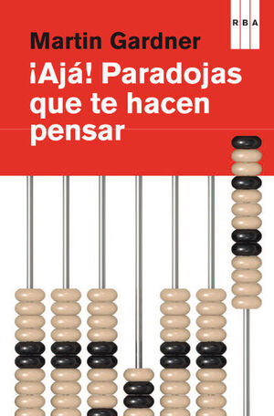 ¡AJÁ! PARADOJAS QUE TE HACEN PENSAR. RBA-DIVULGACION-RUST