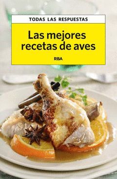 MEJORES RECETAS DE AVES,LAS.RBA