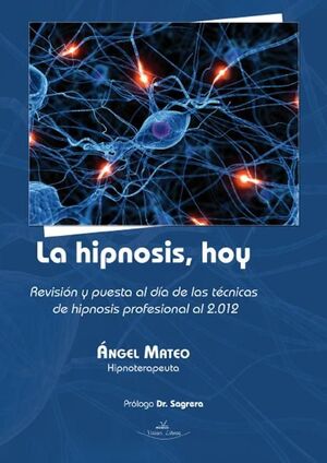 LA HIPNOSIS, HOY
